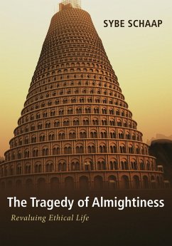 The Tragedy of Almightiness (eBook, ePUB)