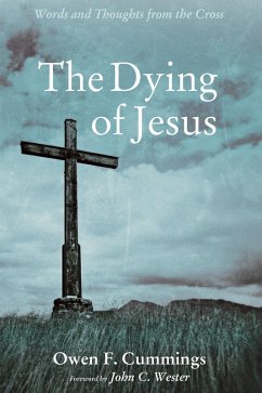 The Dying of Jesus (eBook, ePUB)