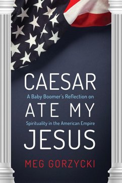 Caesar Ate My Jesus (eBook, ePUB)