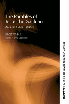 The Parables of Jesus the Galilean (eBook, ePUB) - Eck, Ernest van