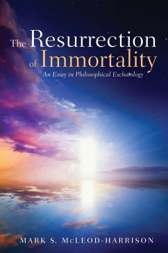 The Resurrection of Immortality (eBook, ePUB)