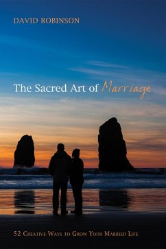 The Sacred Art of Marriage (eBook, ePUB)