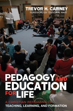 Pedagogy and Education for Life (eBook, ePUB) - Cairney, Trevor H.