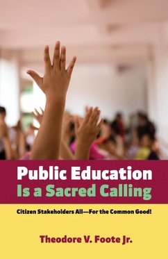 Public Education Is a Sacred Calling (eBook, ePUB)