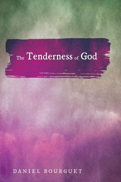 The Tenderness of God (eBook, ePUB)
