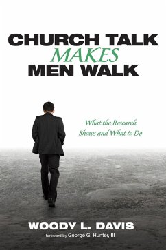 Church Talk Makes Men Walk (eBook, ePUB) - Davis, Woody L.