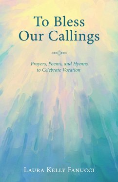 To Bless Our Callings (eBook, ePUB)