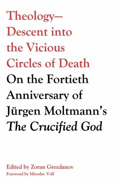 Theology-Descent into the Vicious Circles of Death (eBook, ePUB)