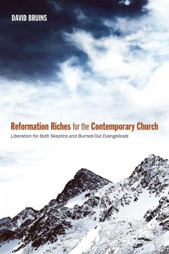 Reformation Riches for the Contemporary Church (eBook, ePUB)