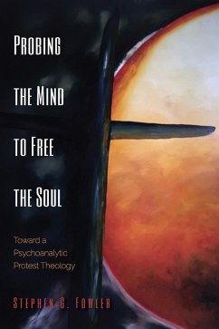 Probing the Mind to Free the Soul (eBook, ePUB)