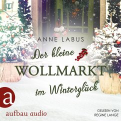 Der kleine Wollmarkt im Winterglück / Kleeblatt-Träume Bd.2 (MP3-Download) - Labus, Anne