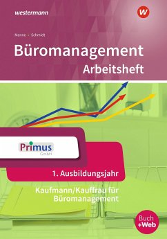 Büromanagement 1. Ausbildungsjahr: Arbeitsheft - Witkowski, Eike;Kauerauf, Nils;Wendt, Wolfgang;Menne, Jörn;Schmidt, Christian