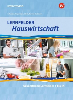 Lernfelder Hauswirtschaft. Gesamtband: Schulbuch - Maier, Christine;Schwetje, Doris;Ruhfus-Hartmann, Barbara