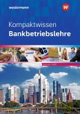 Kompaktwissen Bankbetriebslehre. Schülerband