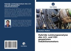 Hybride Leistungsanalyse des LCI- und VSI-gespeisten Induktionsmotors - Thakur, Roshan