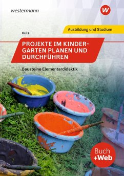 Projekte im Kindergarten planen und durchführen. Schulbuch - Küls, Holger