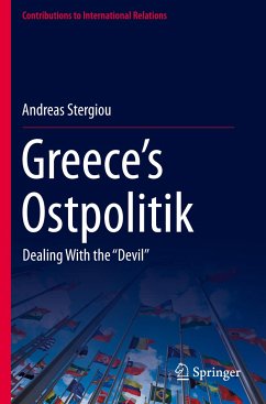 Greece¿s Ostpolitik - Stergiou, Andreas