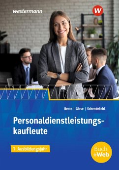 Personaldienstleistungskaufleute. 1. Ausbildungsjahr: Schülerband - Schendekehl, Andrea;Giese, Ilona;Beste, Johannes