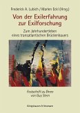 Von der Exilerfahrung zur Exilforschung