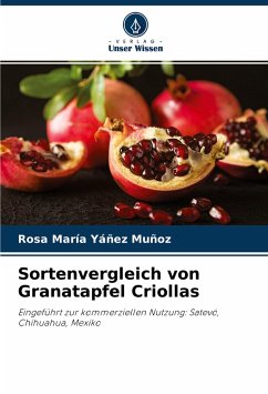 Sortenvergleich von Granatapfel Criollas - Yáñez Muñoz, Rosa María