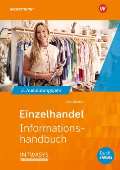 Einzelhandel nach Ausbildungsjahren. 3. Ausbildungsjahr: Informationshandbuch - Bräker, Heinz-Jörg;Voth, Martin