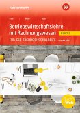 Betriebswirtschaftslehre mit Rechnungswesen 2. Schulbuch. Für die Fachhochschulreife. Nordrhein-Westfalen