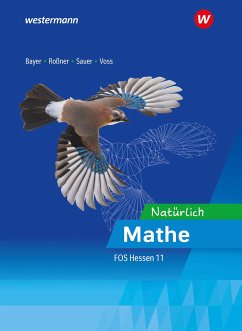 Mathematik für die Fachoberschulen in Hessen. Ausbildungsabschnitt I: Schulbuch 11 - Roßner, Marc;Sauer, Michael;Bayer, Margrit