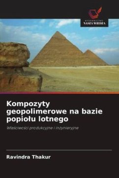 Kompozyty geopolimerowe na bazie popiolu lotnego - Thakur, Ravindra