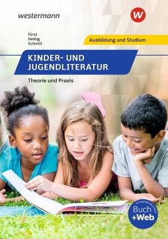 Kinder- und Jugendliteratur. Schülerband - Schmitt, Vera;Fürst, Iris;Helbig, Elke