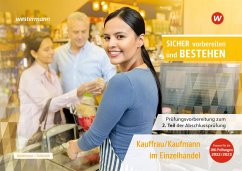 Prüfungsvorbereitung Sicher vorbereiten und bestehen. Kauffrau/Kaufmann im Einzelhandel: Gestreckte Abschlussprüfung Teil 2 - Dietlmeier, Sabine;Schmidt, Manuela