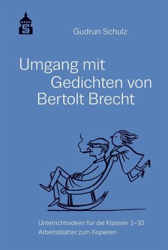 Umgang mit Gedichten von Bertolt Brecht - Schulz, Gudrun