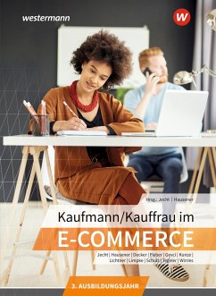 Kaufmann/Kauffrau im E-Commerce. 3. Ausbildungsjahr: Schülerband - Limpke, Peter;Tegeler, Rainer;Kunze, Marcel;Jecht, Hans
