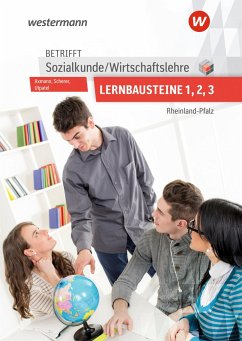 Betrifft Sozialkunde / Wirtschaftslehre. Lernbausteine 1-3: Lehr- und Arbeitsbuch. Rheinland-Pfalz - Axmann, Alfons;Scherer, Manfred;Dosch, Roland