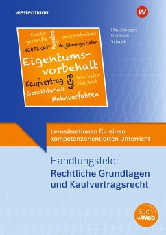 Lernsituationen für einen kompetenzorientierten Unterricht - Schajek, Markus;Mauelshagen, Sebastian;Overbeck, Dirk