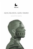 Alfil blanco, alfil negro (eBook, ePUB)