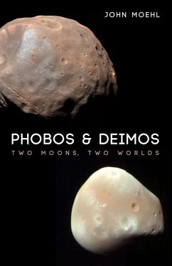 Phobos & Deimos (eBook, ePUB) - Moehl, John