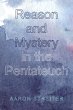 Reason and Mystery in the Pentateuch... - Bild 1