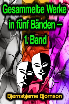 Gesammelte Werke in fünf Bänden — 1. Band (eBook, ePUB) - Bjørnson, Bjørnstjerne