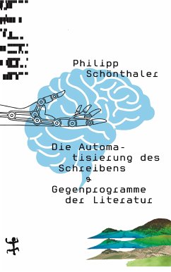 Die Automatisierung des Schreibens (eBook, ePUB) - Schönthaler, Philipp