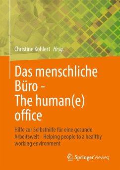 Das menschliche Büro - The human(e) office (eBook, PDF)