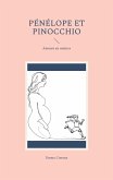 Pénélope et Pinocchio (eBook, ePUB) Pénélope et Pinocchio (eBook, ePUB)