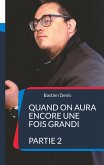 Quand on aura encore une fois grandi (eBook, ePUB)