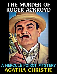 The Murder of Roger Ackroyd (eBook, ePUB) - Christie, Agatha