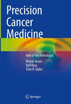 Precision Cancer Medicine (eBook, PDF) - Jasani, Bharat; Huss, Ralf; Taylor, Clive R.