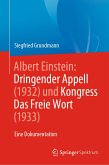 Albert Einstein Dringender Appell (1932) und Kongress Das Freie Wort (1933) (eBook, PDF)
