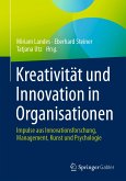 Kreativität und Innovation in Organisationen (eBook, PDF)