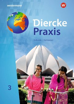 Diercke Praxis SI 3. Schülerband. G9 für Gymnasien in Nordrhein-Westfalen - Bremm, Andreas;Elvenich, Erik;Gaffga, Peter