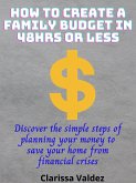 How to Create a Family Budget in 48Hrs or Less (eBook, ePUB)