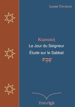 Le Jour du Seigneur, étude sur le sabbat (eBook, ePUB) - Thomas, Louis