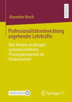 Professionalitätsentwicklung angehender Lehrkräfte (eBook, PDF) - Kirsch, Alexander